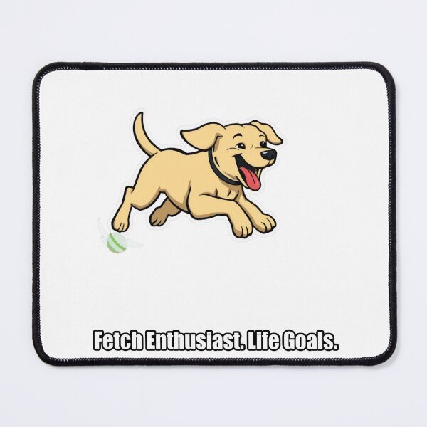 Item preview, Labrador - Fetch Enthusiast Life Goals - Funny Lab Gift designed and sold by pawdrops.