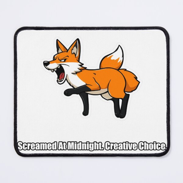 Item preview, Fox - Screamed At Midnight Creative Choice - Funny Fox Gift designed and sold by pawdrops.