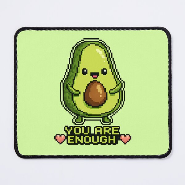 Item preview, YOU ARE ENOUGH, AVOCADOOO! designed and sold by BRIGHT BITS BOUTIQUE.