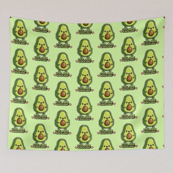 Item preview, YOU ARE ENOUGH, AVOCADOOO! designed and sold by BRIGHT BITS BOUTIQUE.
