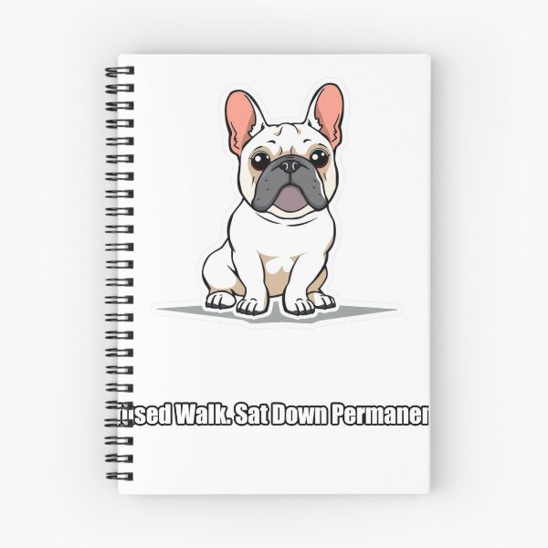Item preview, French Bulldog - Refused Walk Sat Down Permanently - Funny Frenchie Gift designed and sold by pawdrops.