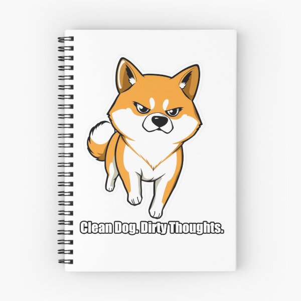 Item preview, Shiba Inu - Clean Dog Dirty Thoughts - Funny Shiba Gift designed and sold by pawdrops.