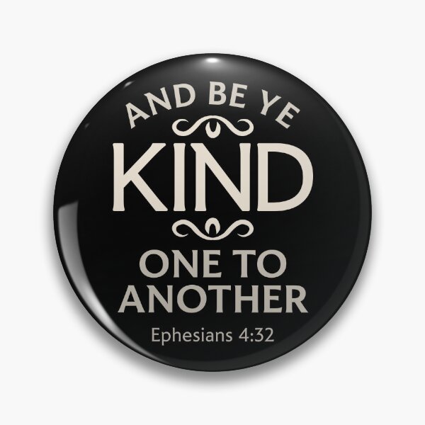 Item preview, Be Kind Christian Quote; Bible Verse; Ephesians 4:32 designed and sold by Angela Dow.