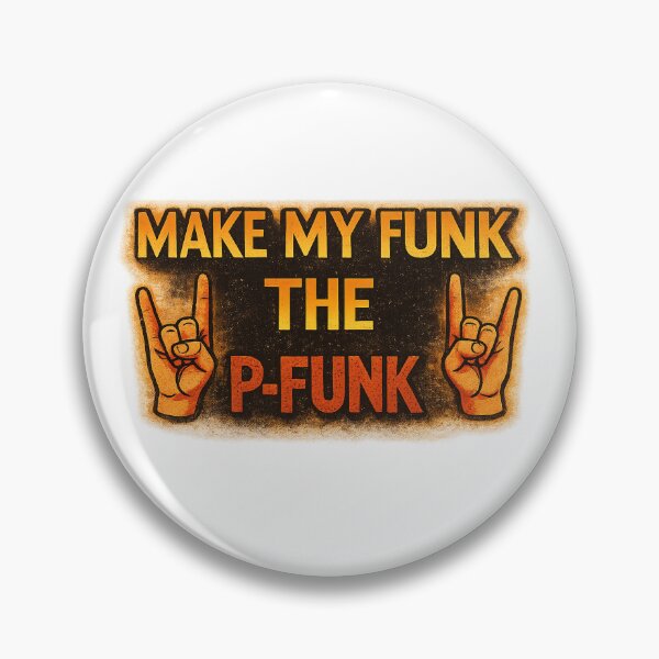 Item preview, Make My Funk the P-Funk – Parliament Funkadelic Inspired Design designed and sold by MusicFanTees.