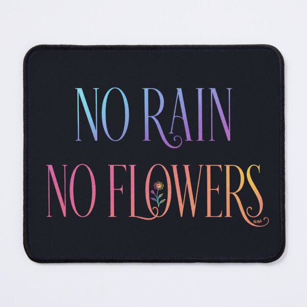 Item preview, NO RAIN NO FLOWERS | Inspirational Quote designed and sold by lbl-shop.