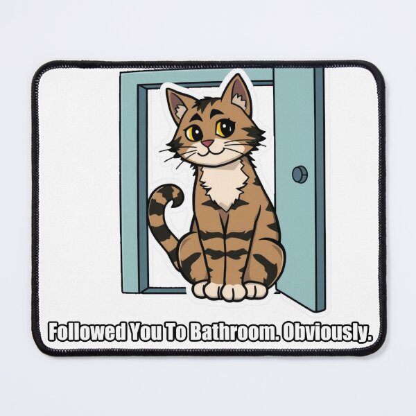 Item preview, Maine Coon - Followed You To Bathroom Obviously - Funny Cat Gift designed and sold by pawdrops.
