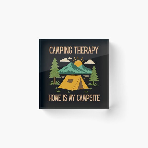Item preview, Camping Therapy - Home Is My Campsite designed and sold by WildArtStudioPL.