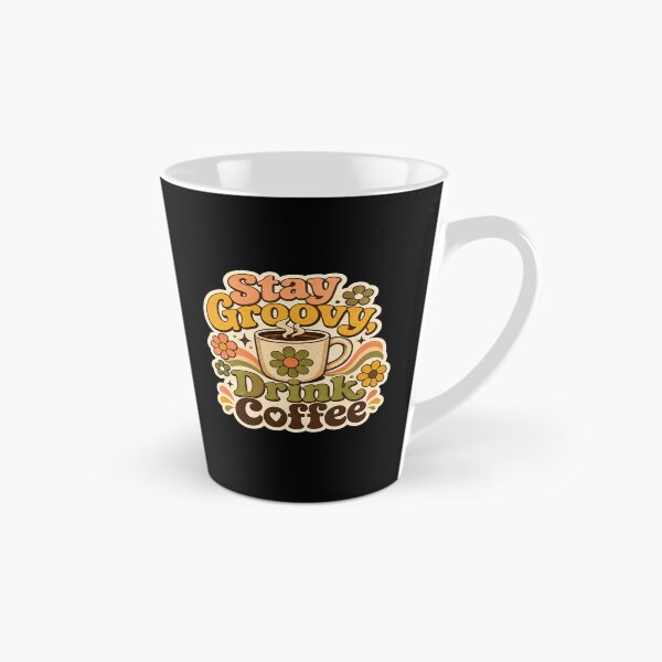 Item preview, Stay Groovy Drink Coffee Retro Floral Coffee Lover Design  designed and sold by Sketchlegacy.