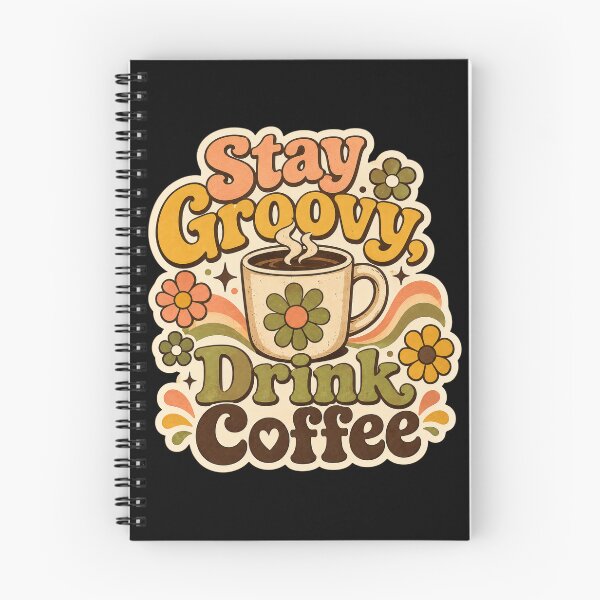 Item preview, Stay Groovy Drink Coffee Retro Floral Coffee Lover Design  designed and sold by Sketchlegacy.