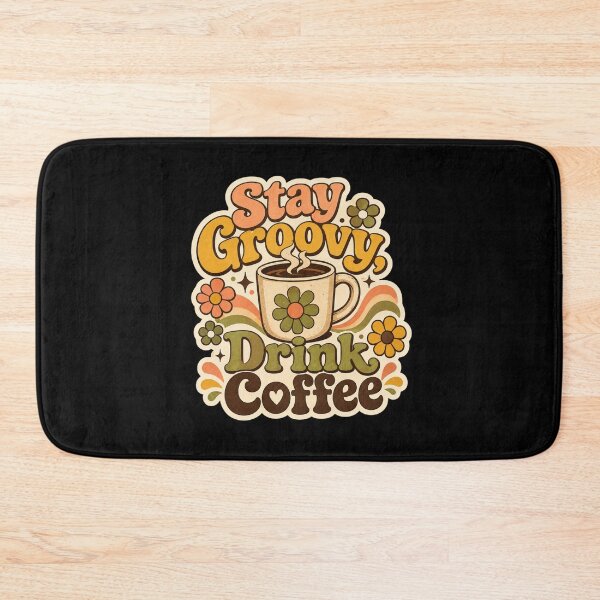 Item preview, Stay Groovy Drink Coffee Retro Floral Coffee Lover Design  designed and sold by Sketchlegacy.