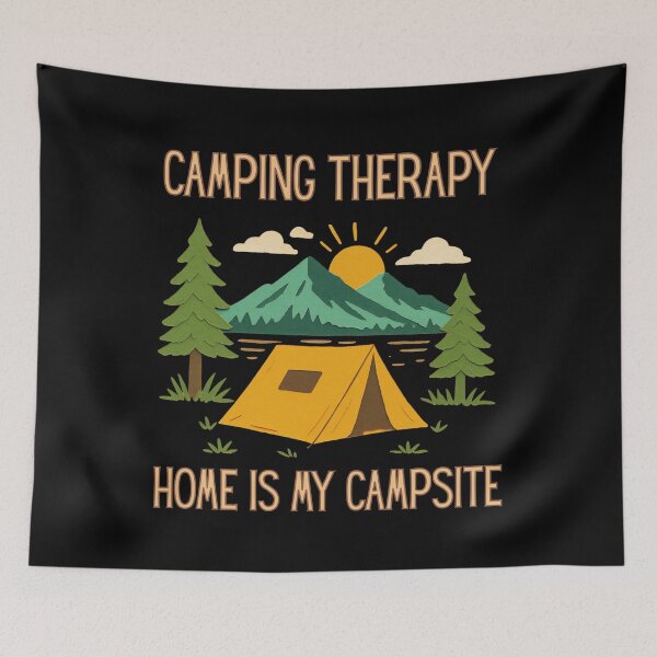 Item preview, Camping Therapy - Home Is My Campsite designed and sold by WildArtStudioPL.
