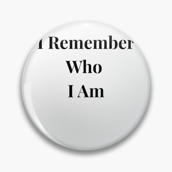 Item preview, I Remember Who I Am-Bold minimalist statement  designed and sold by CodeLilith.