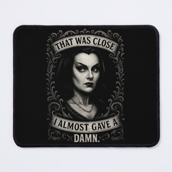 Item preview, That was close, I almost gave a damn designed and sold by AbbyThorns.