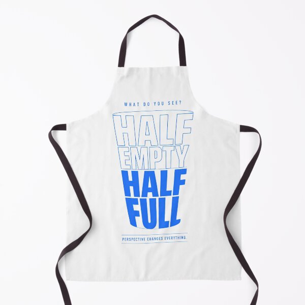 Item preview, Half Empty or Half Full? What Do You See? Perspective Changes Everything designed and sold by Waldero.