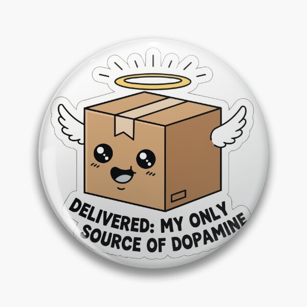 Item preview, "Delivered My Only Source Of Dopamine" Funny Shopping Graphic - Retail Therapy Art - Cute Package Meme designed and sold by BestChoiceService.