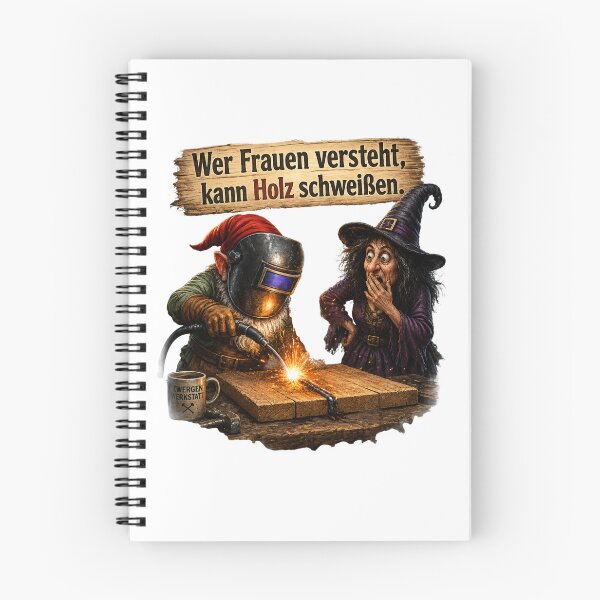Item preview, Wer Frauen versteht, kann Holz schweißen | Funny German Welder Gnome & Witch Design designed and sold by Alpine-Ink.