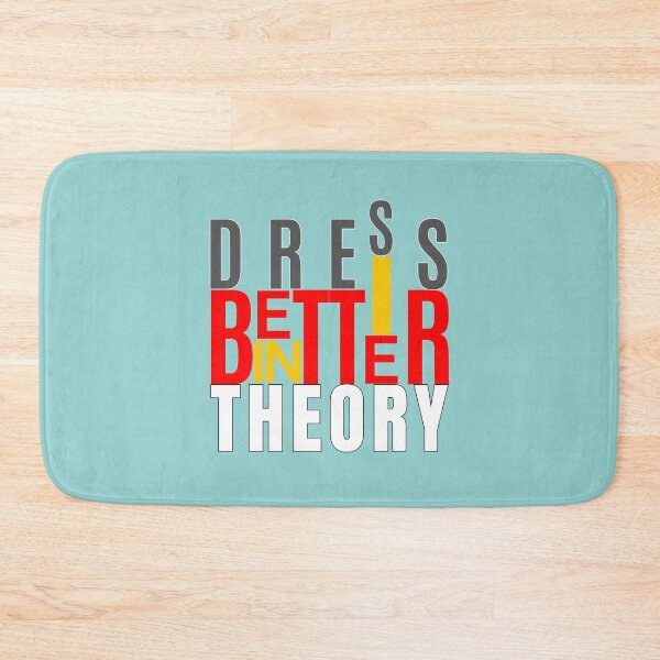 Item preview, Dress Better In Theory | Funny Typography Design designed and sold by Waldero.