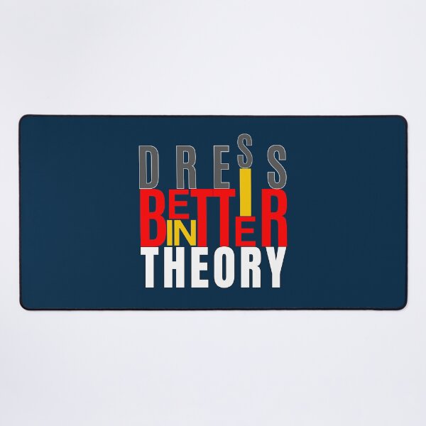 Item preview, Dress Better In Theory | Funny Typography Design designed and sold by Waldero.