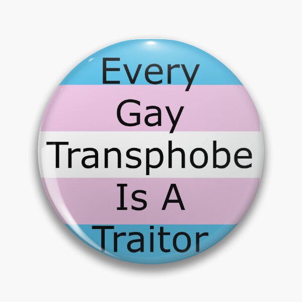 Item preview, Every Gay Transphobe is a Traitor designed and sold by Cryptidz Corner.