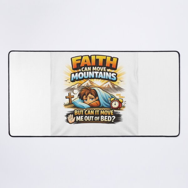 Item preview, Faith Can Move Mountains – Funny Christian Motivation designed and sold by MastersDesignNk.