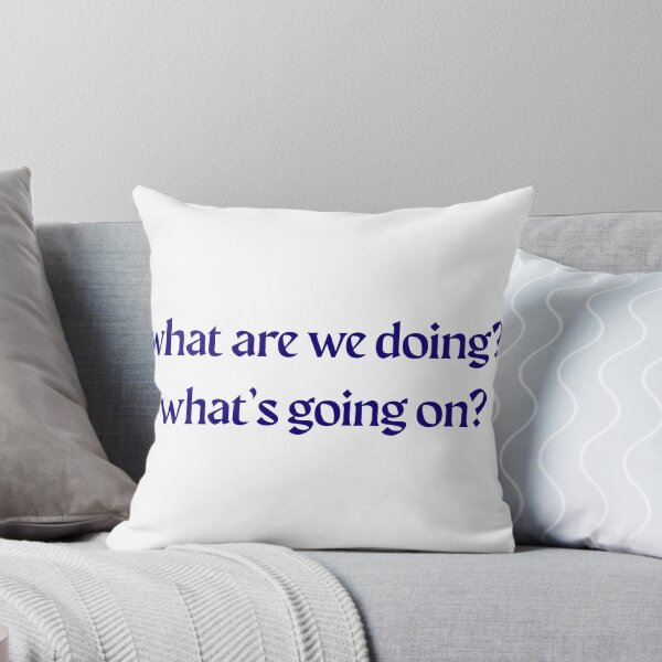 Item preview, snl impression, what are we doing? whats going on? designed and sold by Julia's Cozy Corner.