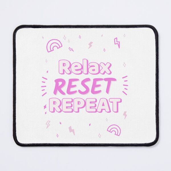 Item preview, Relax Reset Repeat designed and sold by SarcasticTeez.