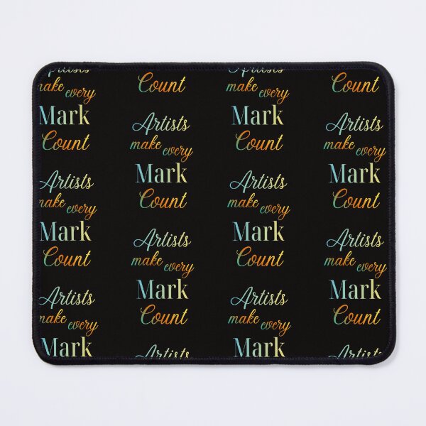Item preview, Artists make every Mark Count designed and sold by joztees.