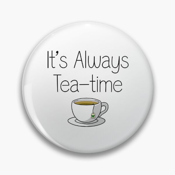Item preview, It's Always Tea Time designed and sold by omenastore.