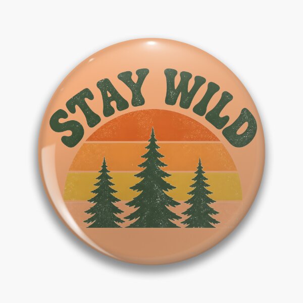 Item preview, Stay Wild designed and sold by Bal Drops.