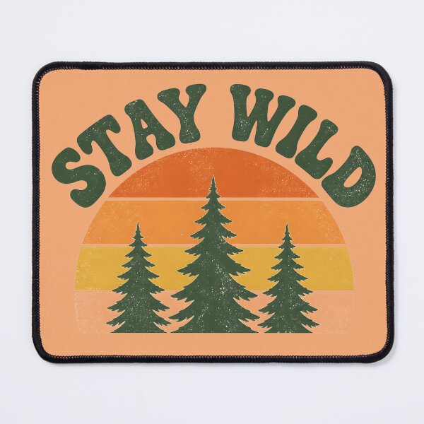 Item preview, Stay Wild designed and sold by Bal Drops.