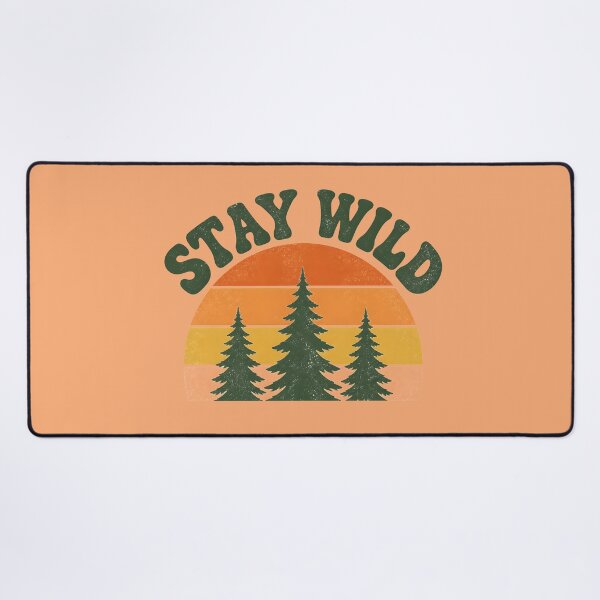 Item preview, Stay Wild designed and sold by Bal Drops.