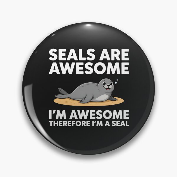 Item preview, Seals Are Awesome Funny Seal designed and sold by dragonbol023.