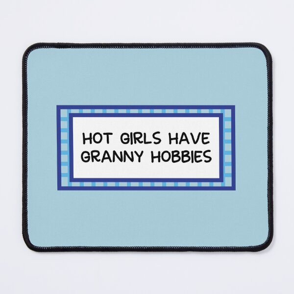 Item preview, Hot girls have granny hobbies designed and sold by fluffyfamcraft.