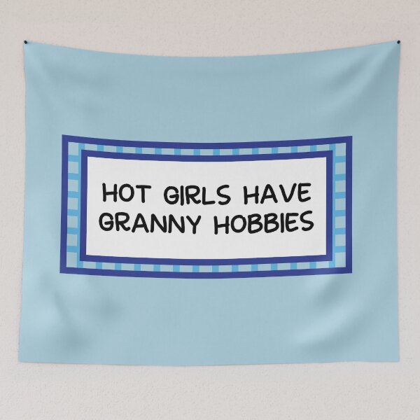 Item preview, Hot girls have granny hobbies designed and sold by fluffyfamcraft.