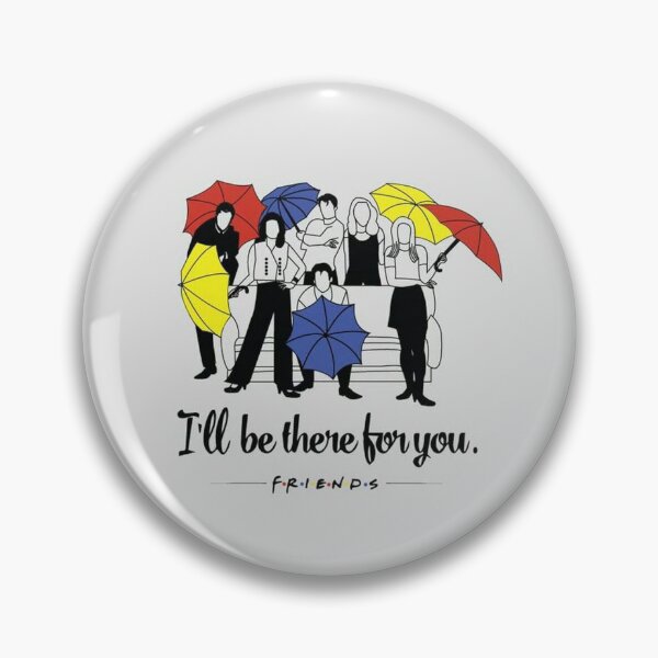 Item preview, Friends I'll be there for you designed and sold by AEStudio0.