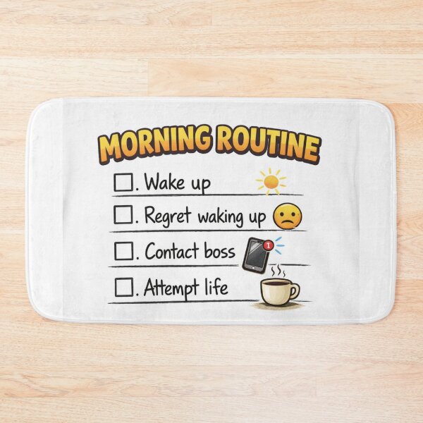 Item preview, Morning Routine – Funny Relatable Checklist Design designed and sold by MastersDesignNk.