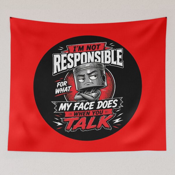 Item preview, I'm Not Responsible For My Face designed and sold by CirclesOfConfuzion.