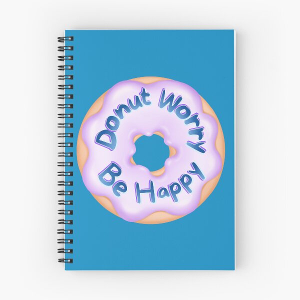 Item preview, Don't Worry Be Happy Punny Donut Saying designed and sold by InkyCorvid.