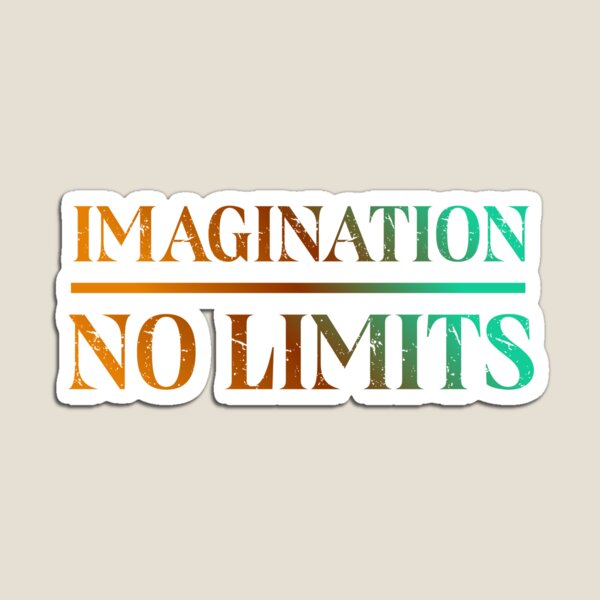 Item preview, Imagination-No Limits designed and sold by joztees.