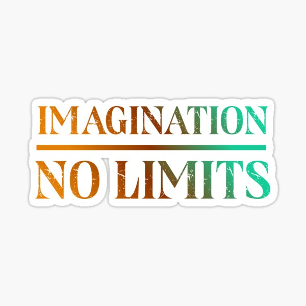 Item preview, Imagination-No Limits designed and sold by joztees.