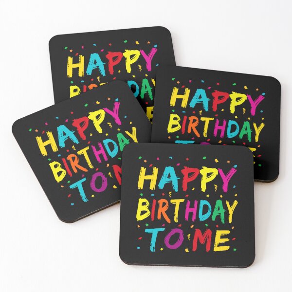 Item preview, Happy Birthday To Me Colorful Celebration Quote for Birthday Party Fun designed and sold by msaloyach.