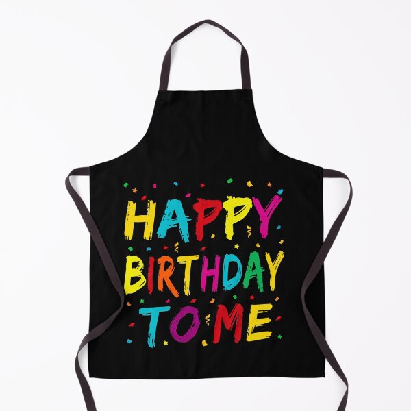 Item preview, Happy Birthday To Me Colorful Celebration Quote for Birthday Party Fun designed and sold by msaloyach.