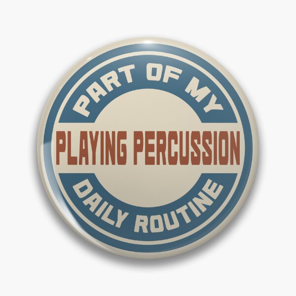 Item preview, Playing Percussion – Part of My Daily Routine Retro Logo designed and sold by MOCOPOCO.