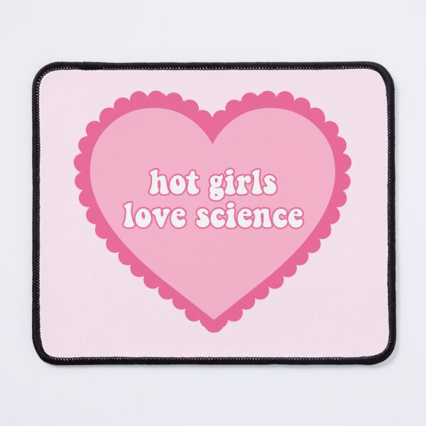 Item preview, Hot Girls Love Science designed and sold by immelissasavin.