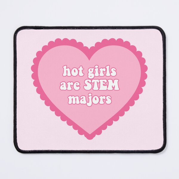Item preview, Hot Girls Are Stem Majors designed and sold by immelissasavin.