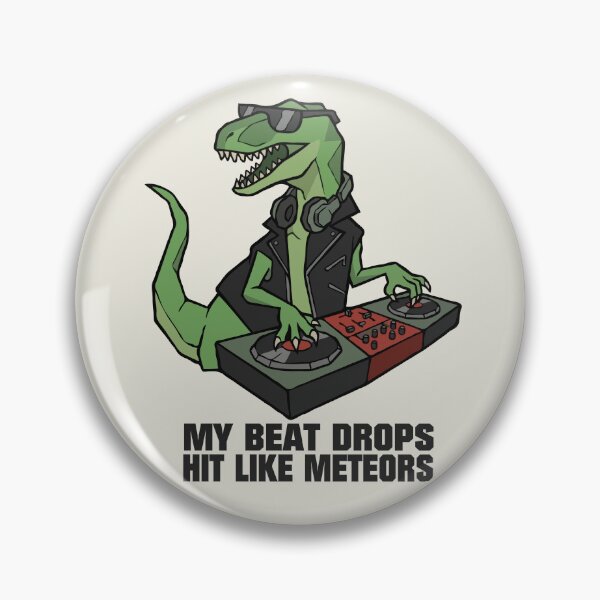 Item preview, Dinosaur DJ My Beat Drops Hit Like Meteors designed and sold by Gkinoki.
