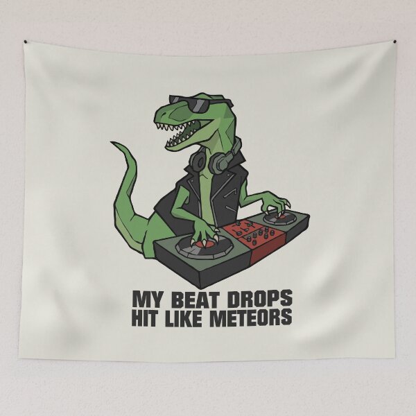 Item preview, Dinosaur DJ My Beat Drops Hit Like Meteors designed and sold by Gkinoki.