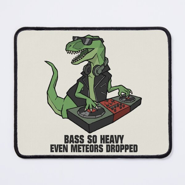 Item preview, Dinosaur DJ Bass So Heavy Even Meteors Dropped designed and sold by Gkinoki.