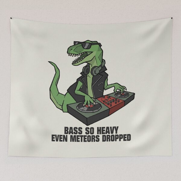 Item preview, Dinosaur DJ Bass So Heavy Even Meteors Dropped designed and sold by Gkinoki.
