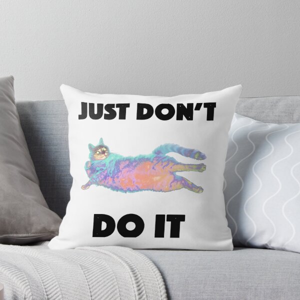 Item preview, Just Don't Do It designed and sold by markmorkos.